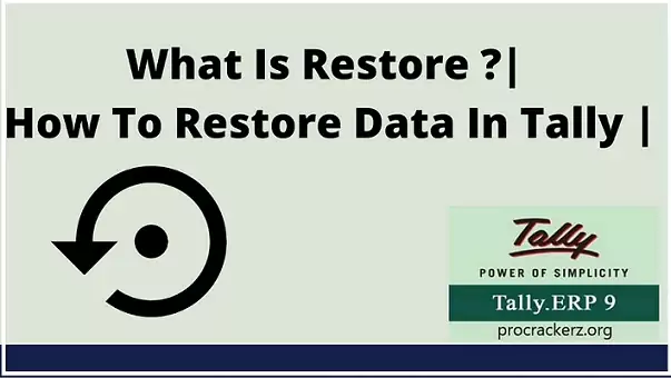 Restore Data In Tally
