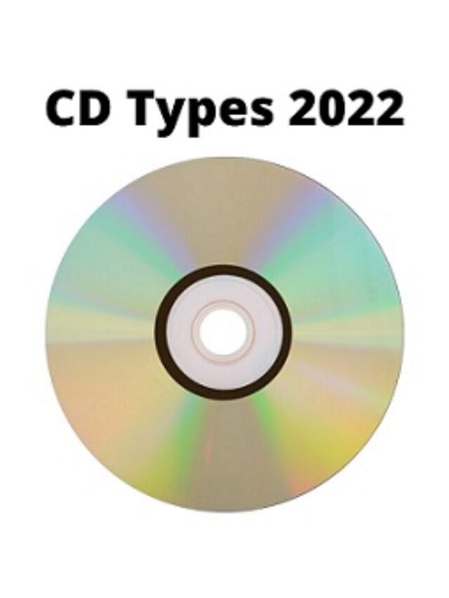 CD Types |  How Many Types Od CD |